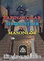 Tapınakçılar Siyonistler ve Masonlar