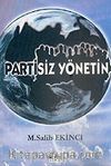 Partisiz Yönetin