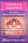 Thomas Aquinas Hayatı, Eserleri ve Düşüncesi
