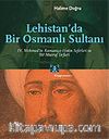 Lehistan'da Bir Osmanlı Sultanı/IV.Mehmed'in Kamaniçe-Hotin Seferleri ve Bir Masraf Defteri