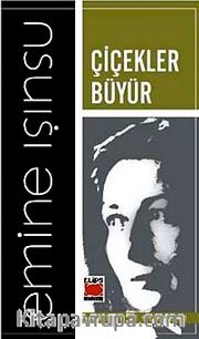 Çiçekler Büyür