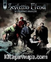 Seyfettin Efendi ve Esrarengiz Hikayeleri 01