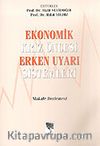 Ekonomik Kriz Öncesi Erken Uyarı Sistemleri