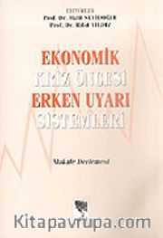 Ekonomik Kriz Öncesi Erken Uyarı Sistemleri