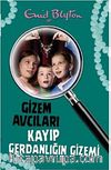 Gizem Avcıları- 5 / Kayıp Gerdanlığın Gizemi