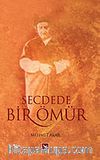 Secdede Bir Ömür