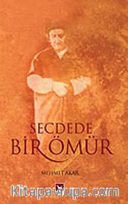 Secdede Bir Ömür