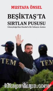 Beşiktaş'ta Sırtlan Pususu
