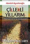 Çillerli Yıllarım