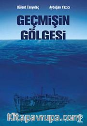 Geçmişin Gölgesi