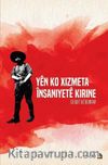 Yen Ko Xizmeta İnsaniyete Kirine