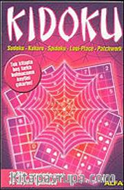 Kidoku Bulmacaları Sudoku - Kakuro - Spidoku - Logi - Place - Patchwork