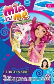Mia and Me 2 / Lyria'nın Sırrı