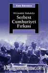 Serbest Cumhuriyet Fırkası 99 Günlük Muhalefet