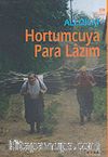 Hortumcuya Para Lazım