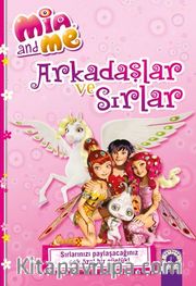 Mia and Me / Arkadaşlar ve Sırlar (Ciltli)