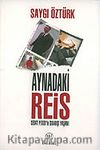 Aynadaki Reis/Sedat Peker'in Sıradışı Yaşamı
