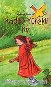 Kadife Yürekli Kız