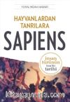 Hayvanlardan Tanrılara Sapiens &  İnsan Türünün Kısa Bir Tarihi