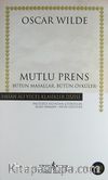 Mutlu Prens & Bütün Masallar Bütün Öyküler (Ciltsiz)