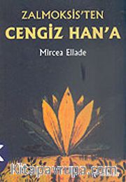 Zalmoksis'ten Cengiz Han'a