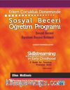 Erken Çocukluk Döneminde Sosyal Beceri Öğretim Programı & Sosyal Beceri Öğretimi Öncesi Rehberi