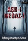 Aşk-ı Mecaz-ı