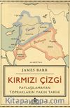 Kırmızı Çizgi & Paylaşılamayan Toprakların Yakın Tarihi