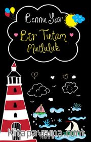Bir Tutam Mutluluk (Ciltli)