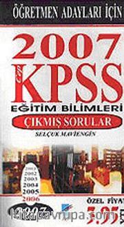 KPSS 2007 (Cep) Eğitim Bilimleri Öğretmen Adayları İçin Çıkmış Sorular
