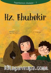 Hz. Ebubekir / Peygamberimizin Arkadaşları 3