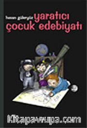 Yaratıcı Çocuk Edebiyatı (Hasan Güleryüz)