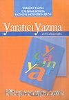 Yaratıcı Yazma Çalışmalarında Yazınsal Metinlerin İşlevi