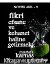 Fikri Efsane ve Kehanet Haline Getirmek