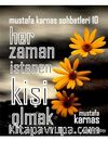 Her Zaman Istenen Kişi Olmak