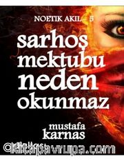 Sarhoş Mektubu Neden Okunmaz