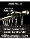 Motor Davranışlar Kişinin Karakteridir
