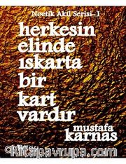 Herkesin Elinde Iskarta Bir Kart Vardır