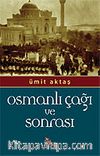 Osmanlı Çağı ve Sonrası