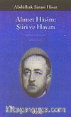 Ahmet Haşim Şiiri ve Hayatı