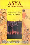 Asya Tarihine Giriş/Kökenlerden 1405'e, Türkler ve Moğollar