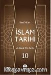 İslam Tarihi (el-Kamil fi’t-Tarih Tercümesi) (10 Cilt)