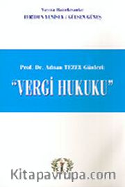 Vergi Hukuku Prof. Dr. Adnan Tezel Günleri