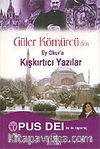 Güler Kömürcü'den Ey Okura Kışkırtıcı Yazılar