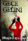Gece Gelini