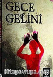 Gece Gelini
