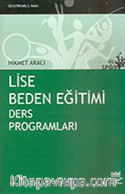Lise Beden Eğitimi Ders Programları 1.2.3. Sınıflar