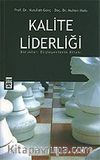 Kalite Liderliği/Dorukları Düşleyenlerin Kitabı