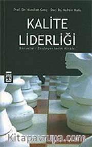 Kalite Liderliği/Dorukları Düşleyenlerin Kitabı