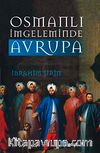 Osmanlı İmgeleminde Avrupa